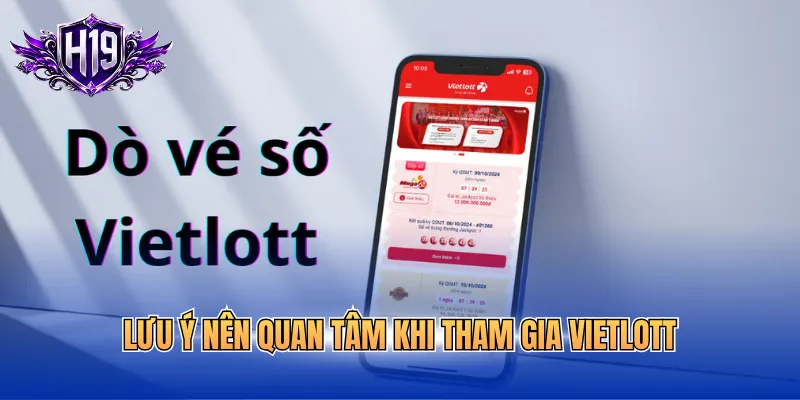 Lưu ý nên quan tâm khi tham gia Vietlott
